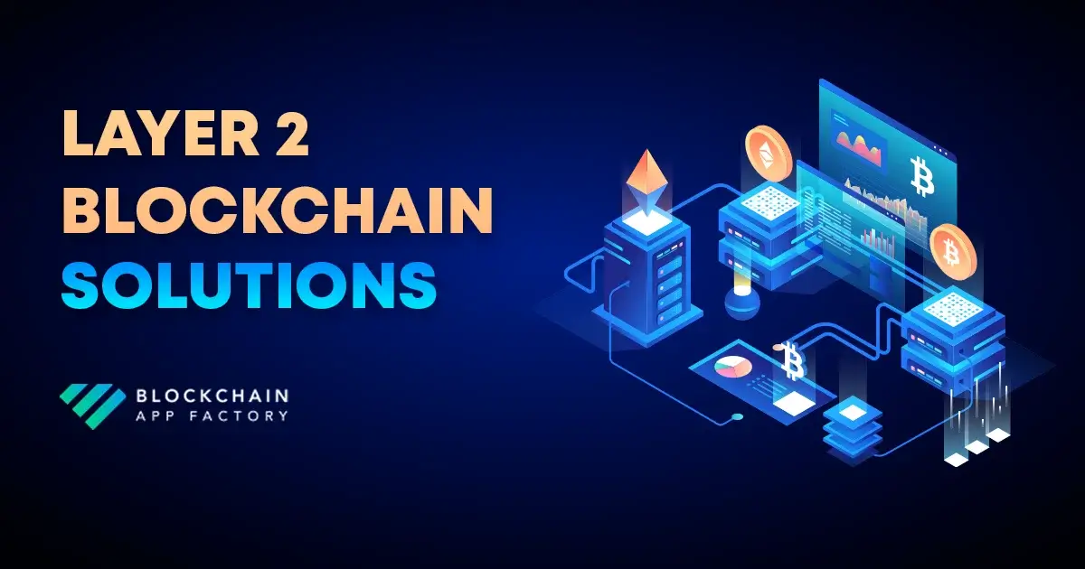 A Guide to Layer-2 Blockchain Solutions